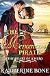 The Mercenary Pirate (The Heart of a Hero Book 10) (English Edition)