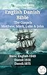 English Danish Bible - The Gospels - Matthew, Mark, Luke & John: Basic English 1949 - Dansk 1931 - Dansk 1871 (Parallel Bible Halseth English)