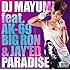 DJ MAYUMI「PARADISE / CRAZY IN LOVE」