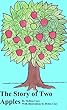 The Story of Two Apples (English Edition)