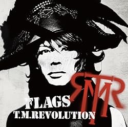 T M Revolution Flags 歌詞ナビ
