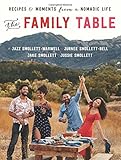 The Family Table: Recipes and Moments from a Nomadic Life