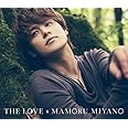 THE LOVE(初回限定盤)(BD付)