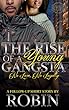 The Rise of a Young Gangsta: No Love, No Loyalty (English Edition)