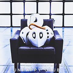 UNHAPPY CLUB / �_�l�A�l�͋C�Â��Ă��܂���