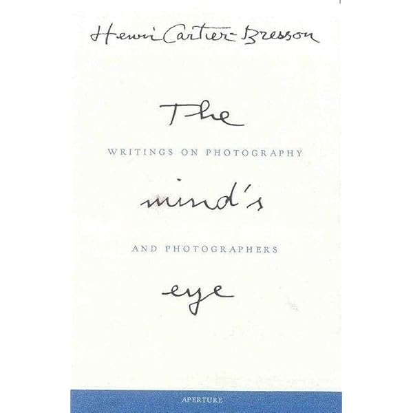ブレッソン: The Man, The Image and The World Henri Cartier-Bresson The Man The Image & The World