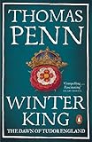 Winter King: The Dawn of Tudor England