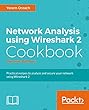 Network Analysis using Wireshark 2 Cookbook - Second Edition
