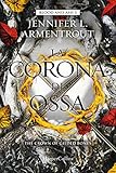 Corona di ossa. Blood and Ash (La). Vol. 3