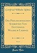 Die Philosophischen Schriften Von Gottfried Wilhelm Leibniz, Vol. 4 (Classic Reprint)