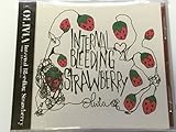 Internal Bleeding Strawberry