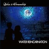 WATER REINCARNATION