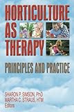 Horticulture as Therapy
