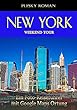 New York Weekend Tour: Ein Foto-Reiseführer mit Google Maps Ortung (German Edition)