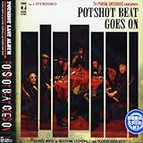 POTSHOT BEAT GOES ON