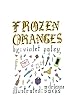 frozen oranges (English Edition)