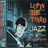 LUPIN THE THIRD「JAZZ」the 2nd