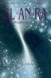 El-An-Ra: The Healing of Orion