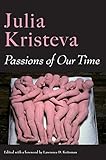 Passions of Our Time (European Perspectives: A Series in Social Thought and Cultural Criticism)