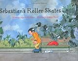 Sebastian's Roller Skates by Joan De Deu Prats (2005-09-10) by Book-Stock