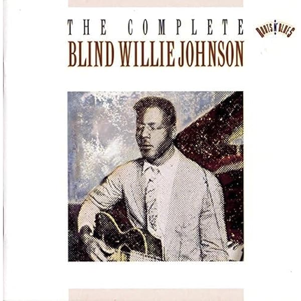Amazon.co.jp: Complete Recordings of Blind Willie Johnson