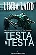 Testa a testa (Claire Morgan Vol. 1) (Italian Edition)