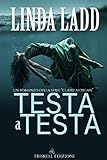 Testa a testa (Claire Morgan Vol. 1) (Italian Edition)