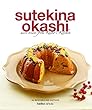 Sutekina Okashi: More Treats from Keiko’s Kitchen