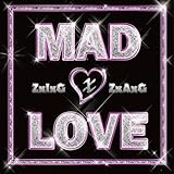 MAD LOVE
