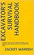 Excavator's Survival Handbook: Unofficial 2018 Box Set of Minecraft Cheats, Seeds, Redstone, Mods, House and the sky is the limit from there! (English Edition)