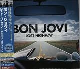 ロスト・ハイウェイ~リミテッド・エディション - ボン・ジョヴィ (DVD付)