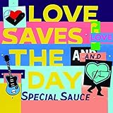 Love Saves the Day