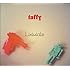 taffy「Lixiviate」