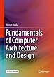 Fundamentals of Computer Architecture and Design