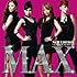 MAX「NEW EDITION ~MAXIMUM HITS~(CD+DVD)」