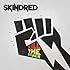 Skindred「Kill The Power」