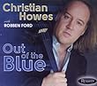 Out of the Blue by Christian Howes, Robben Ford (2014-04-07)【並行輸入品】