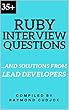 Ruby Interview Questions and Solutions from Lead Developers (ReProfit Lab Playbooks) (English Edition)