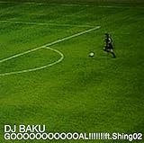 GOOOOOOOOOOOAL!!!!!!! ft.Shing02