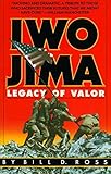 Iwo Jima: Legacy of Valor