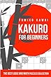 Kakuro For Beginners: The Best Logic and Math Puzzles Collection (Kakuro Large Print Puzzles)