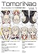 TomoriNao Vol.1: We are TomoriNao! いろいろな友利奈緒が大集合！ (セキュリティ技術書)