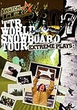 TTR WORLD SNOWBOARD TOUR 06/07-EXTREME PLAYS-
