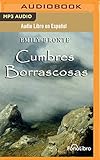 Cumbres Borrascosa/ Wuthering Heights