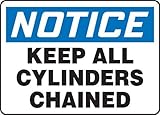 Accuform MCPG800VA Aluminum Safety Sign Legend NOTICE KEEP ALL CYLINDERS CHAINED 7 Length x 10 Width