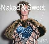 Naked & Sweet(���񐶎Y�����)
