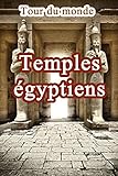 Temples égyptiens (French Edition)