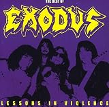 Lessons in Violence: The Best of Exodus