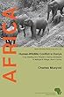 Human-Wildlife Conflict in Kenya: Crop Raiding and People's Coping Strategies in Mahiga-B Village, Nyeri County (京都大学アフリカ研究シリーズ24)