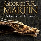 A Game of Thrones: Book 1 of A Song of Ice and Fire